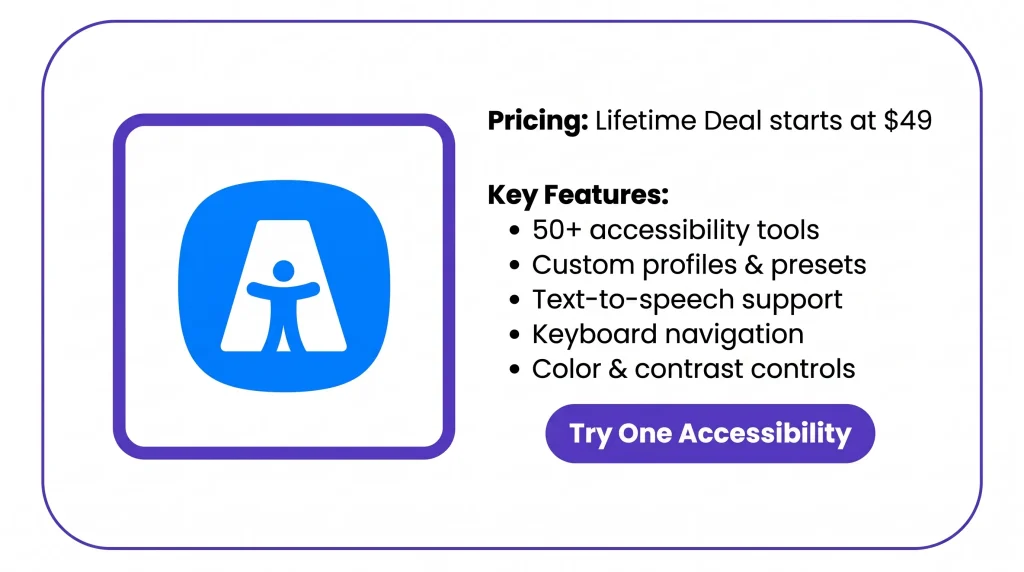 One Accessibility KEY Features